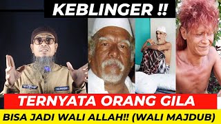 WALI MAJDUB II KOK BISA ORANG GILA JADI WALI ALLAH?? SUFI MEMANG SESAT!!