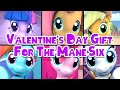 Valentines day gift for the mane six hearts  hooves day sfm ponies