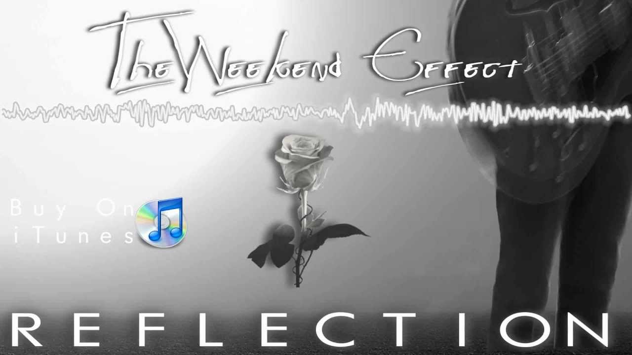The Weekend Effect - Reflection - YouTube