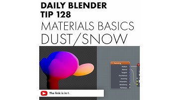 Daily Blender Tip 128 - Material Basics: Dust/Snow
