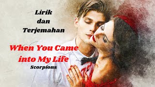 When You Came into My Life - Scorpions - cover, lirik dan terjemahan