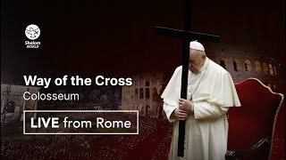 Way of the Cross | Colosseum | LIVE from Rome