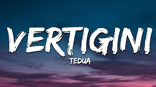 Tedua - Vertigini (Testo/Lyrics)