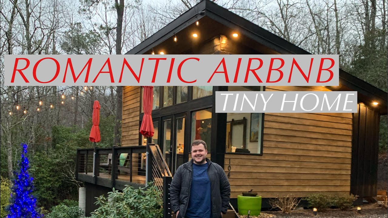 *TOP* Romantic TINY HOME Airbnb Retreat in the NC Mountains FULL TOUR! YouTube