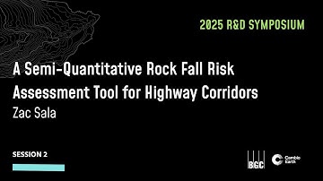 A Semi-Quantitative Rock Fall Risk Assessment Tool for Highway Corridors by Zac Sala