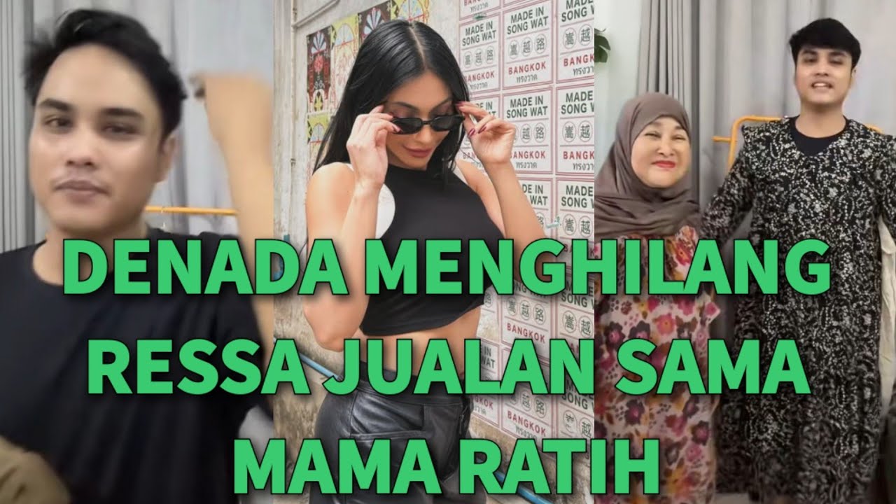 MELEDAK!🔥DENADA TAK ADA KABAR. KINI RESSA ROSSANO CARI UANG SENDIRI LEWAT JUALAN SAMA MAMA RATIH
