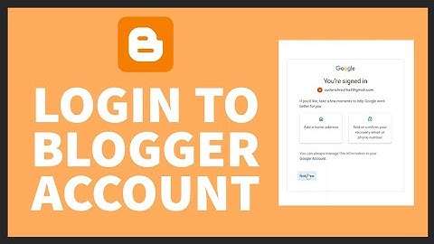 How to Login Blogger Account | Login to Blogger Account | Blogspot Account Sign In Google Account