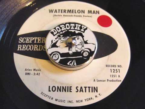 Lonnie Sattin - Watermelon Man