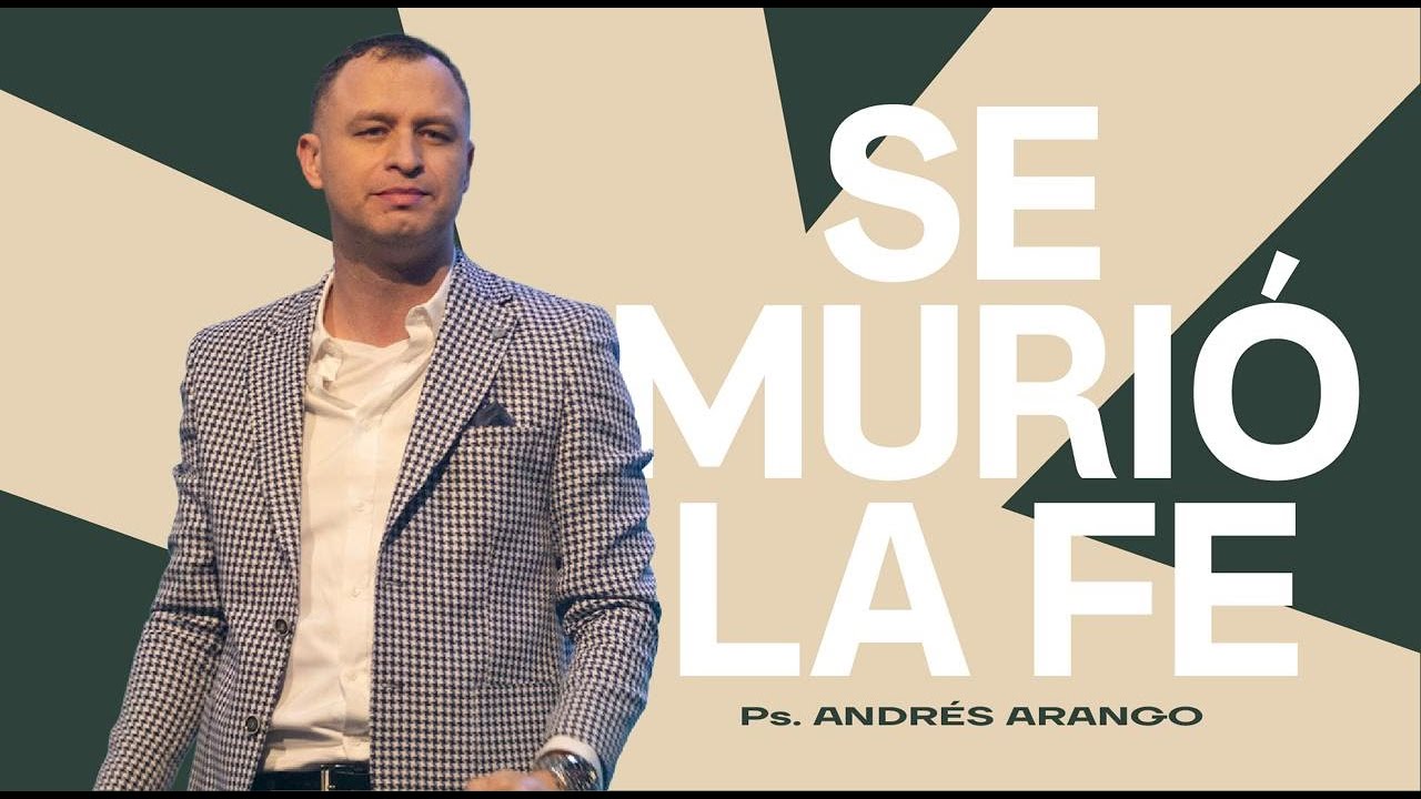 Se Murió la Fe | Andrés Arango