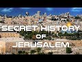 Secret History of Jerusalem Documentary