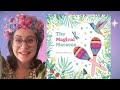 Kids Book Read Aloud The Magical Maracas By Helen Williams Author Rebecca Moffatt Illustrator Kids Book Read Aloud The Magical Maracas By Helen Williams Author Rebecca Moffatt Illustrator