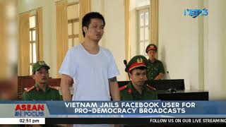 Vietnam jails Facebook user for pro-democracy broadcasts