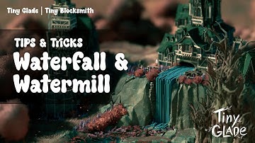 Waterfall and Watermill in Tiny Glade