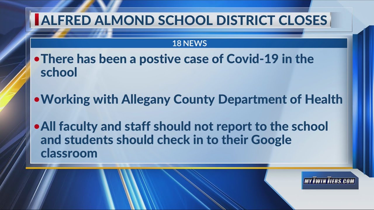 AlfredAlmond School District Closes after positive case of Covid19