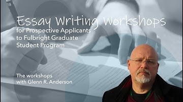 Essay Writing Workshops for Prospective Applicants to the Fulbright Graduate Student Program