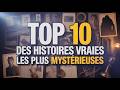 TOP 10 DES HISTOIRES VRAIES LES PLUS MYSTÉRIEUSES 😱 | Spécial HALLOWEEN | Koapala