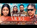 Love me more full movie  mercy kenneth darlinton azoro cheche  story of true love and devotion