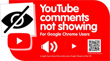 YouTube Comments Not Showing Google Chrome
