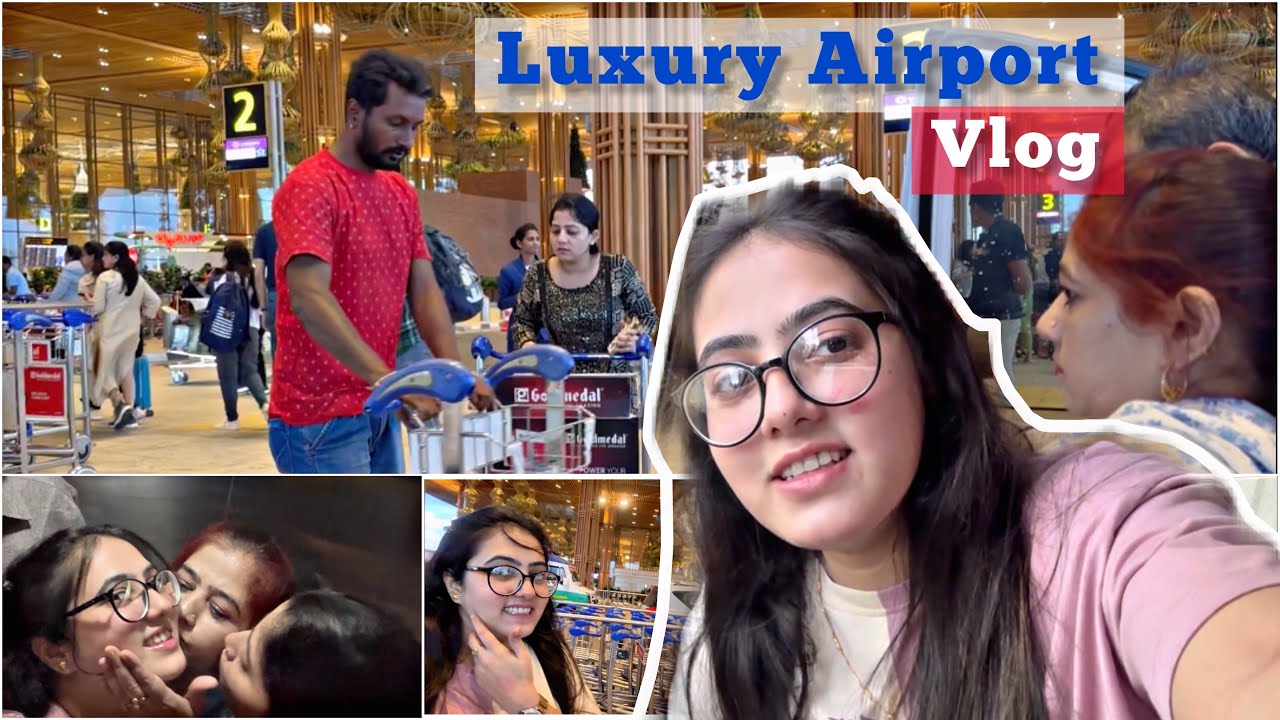 Luxury Airport 😳 Bangalore to Delhi Rushna Noor Vlog YouTube