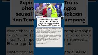 Polisi Tetapkan Sopir Bus Cahaya Trans Tersangka Dalam Kecelakaan Maut Di Tol Krapyak Ngaku Lalai