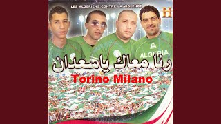 Yefferhou el djazaireyine - Torino Milano