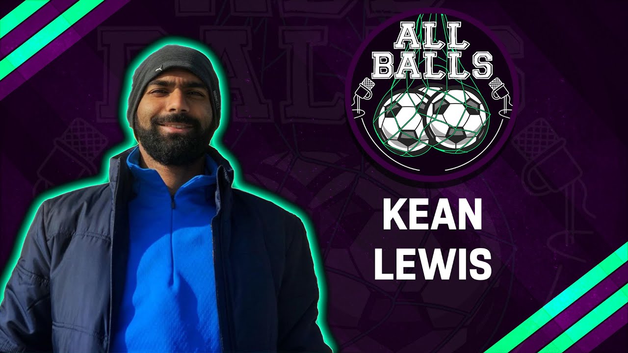 ISL Champion KEAN LEWIS // All Balls Special