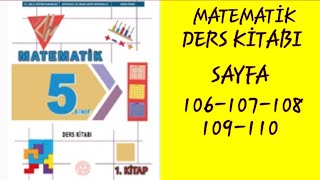 5.Sinif Matemati̇k Ders Ki̇tabi Sayfa 106-107-108-109-110 5.Sinif Matemati̇k 1.Ki̇tap