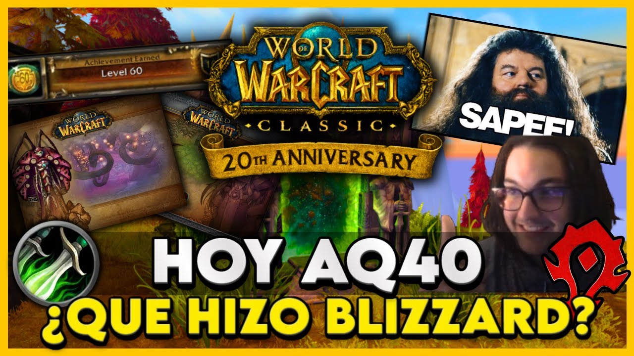 🟢 TBC PRE-PARCHE, ¿BLIZZARD, QUE CARAJO? - WOW CLASSIC: ANIVERSARIO 💥 GUILD ACTIVA RECLUTAMOS 🏆 