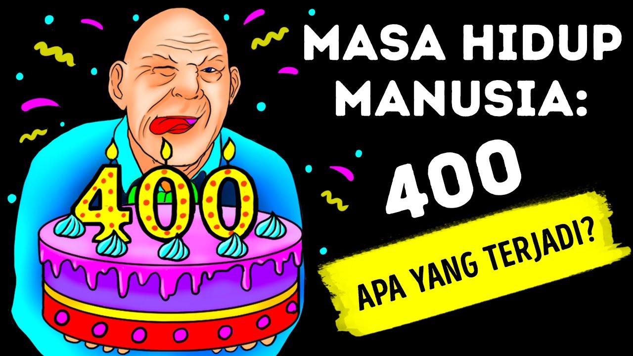 Kalau Manusia Hidup 400 Tahun, Kamu Masih Remaja di Umur 80 Tahun