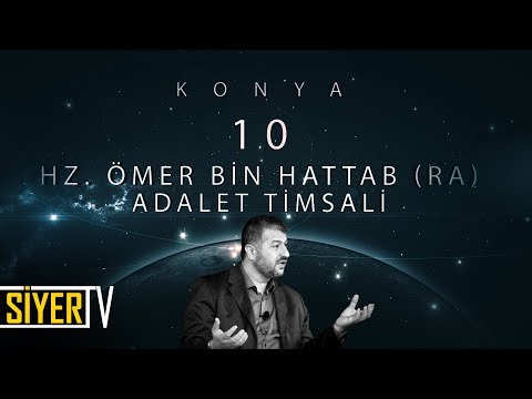 10. Hz. Ömer Bin Hattab (r.a) Adalet Timsali / Konya