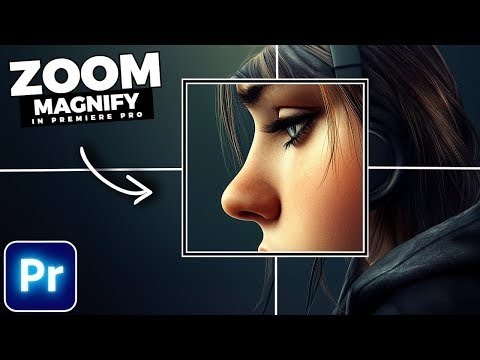 How To Add a MAGNIFY EFFECT In Premiere Pro Editing - YouTube