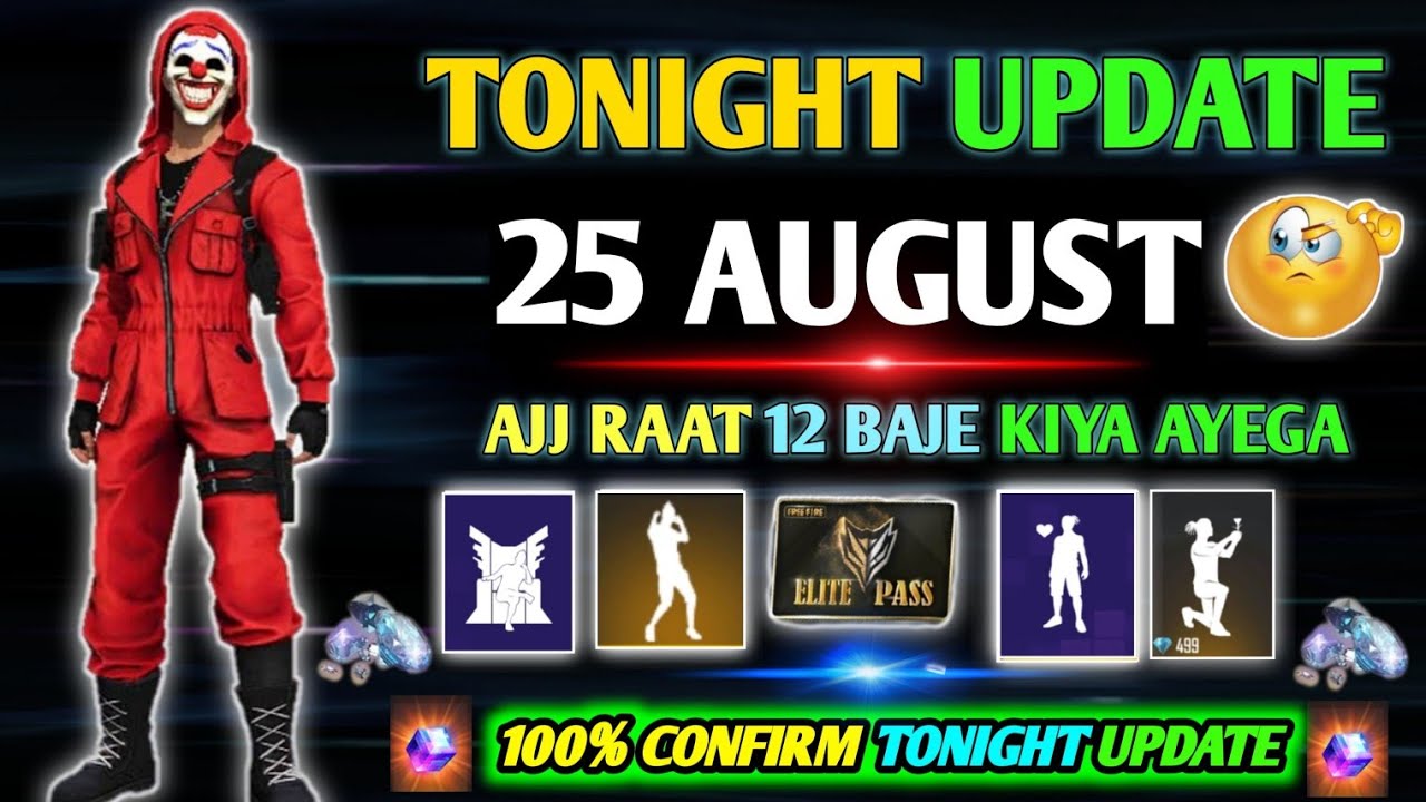 FREE FIRE TONIGHT UPDATE | 25 AUGUST NEW EVENT | AAJ RAT 12 BAJE KYA AAYEGA | TONIGHT UPDATE FF