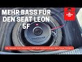 Bass für den Seat Leon 5F🤗😎 JBL Basspro Hub Subwoofer K951642 einbauen👌👍