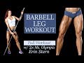 Barbell Leg Workout | Full Workout | Gain Muscle & Get Lean