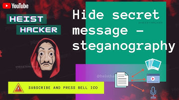 What is Steganography ? | Hide Text inside the Image | Practical of Steganography 🔥 | Heist Hacker 😈
