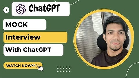 Prepare for you next interview with ChatGPT | Mock interview