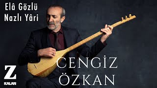 Cengiz Özkan - Ela Gözlü Yari I Bir Çift Selam © 2019 Z Müzik Resimi