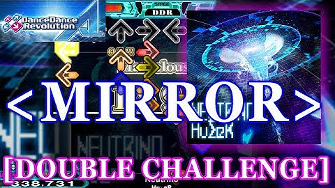 [MIRROR] DDR A - Neutrino [DOUBLE CHALLENGE] 譜面確認＋クラップ