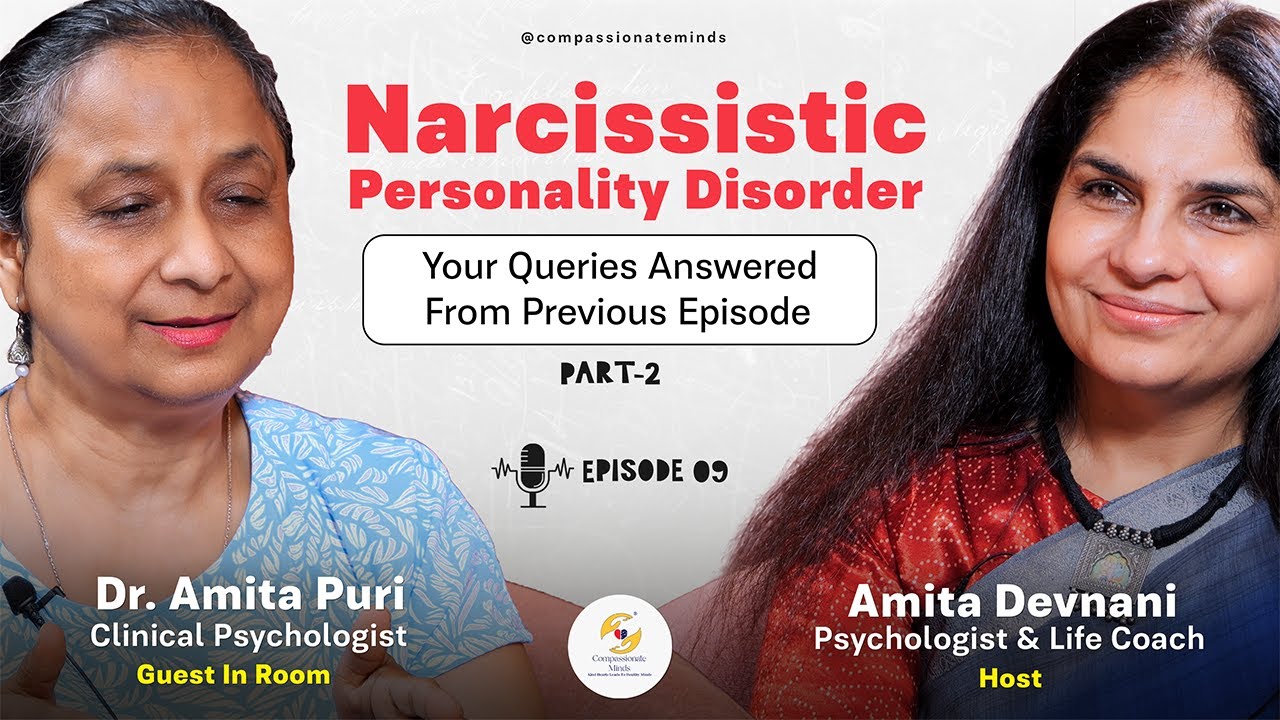 Narcissistic Personality Disorder: How to Handle and Heal | Life Coach Amita Devnani | Dr Amita Puri
