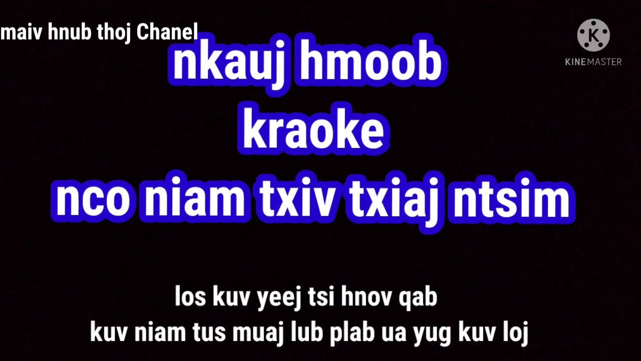 nco niam txiv txiaj ntsim ./kraoke/