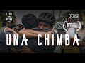 UNA CHIMBA A Colombian Gravel Documentary