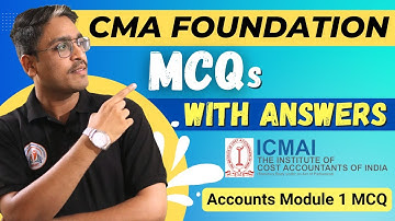 CMA Foundation MCQs with Answers: Accounting Frameworks, Principles, Concepts & Module 1 Practice