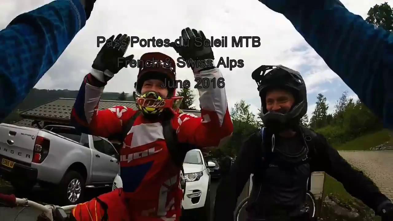 Passportes du Soleil French & Swiss Alps Downhill Mountain Biking 2016
