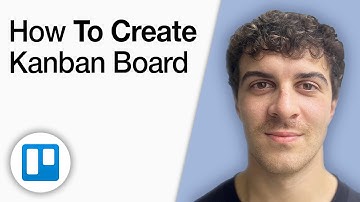 How To Create a Kanban Board in Trello [2025 Full Guide]