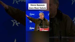 Steve Bannon does Nazi Salute at CPAC #shorts
