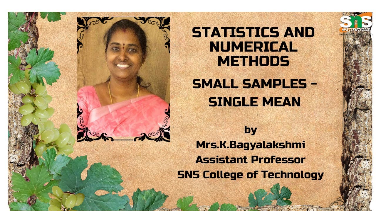 Small Samples—Single Mean | Statistics and Numerical Methods | SNS Institutions