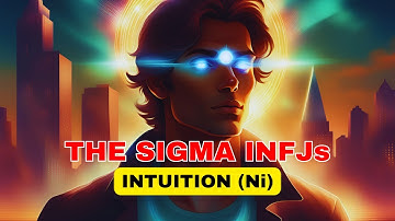 The Sigma INFJs Sixth Sense | INTROVERTED INTUITION (Ni)