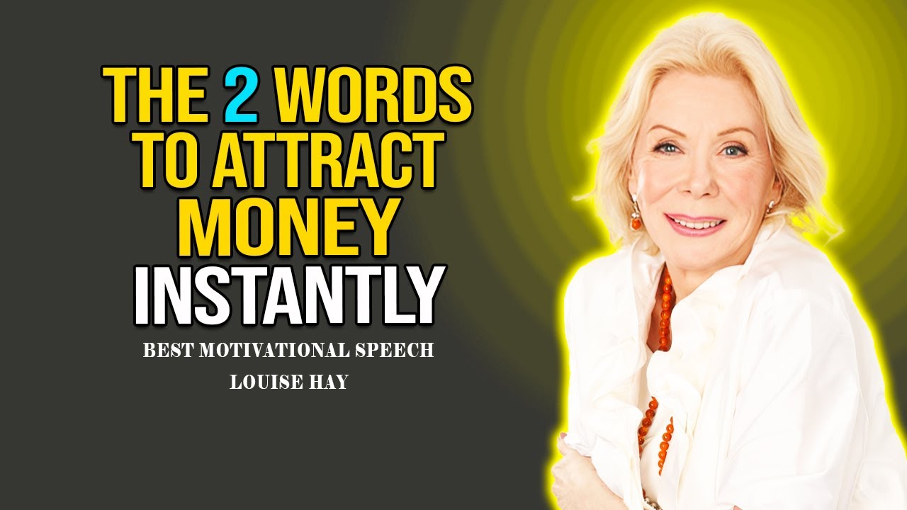 Louise Hay - Just Say These 2 Words to Manifest Money in Minutes! 💰 ...