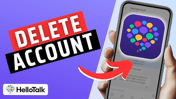 How To Delete HelloTalk Account- Close HelloTalk Account