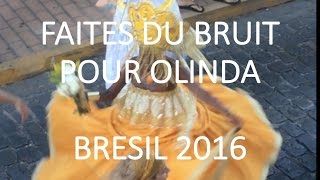 Nos carnets de voyage autour du monde   Faites du bruit pour Olinda   Bre?sil